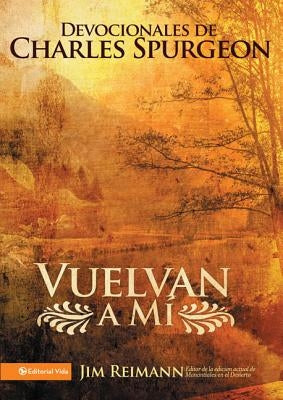 Vuelvan a mí Softcover Look Unto Me by Reimann, Jim