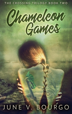 Chameleon Games by Bourgo, June V.