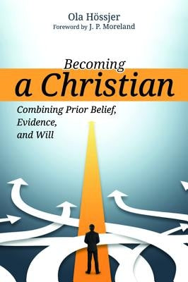 Becoming a Christian by Hossjer, Ola