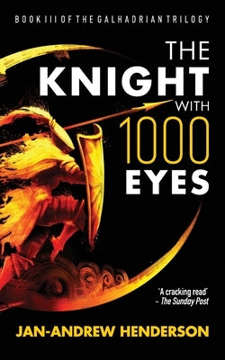 The Knight With 1000 Eyes by Henderson, Jan-Andrew