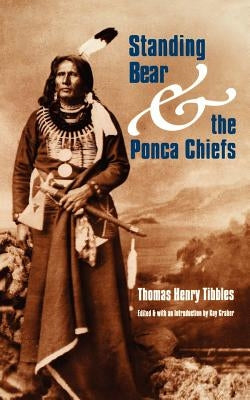 Standing Bear and the Ponca Chiefs by Tibbles, Thomas Henry