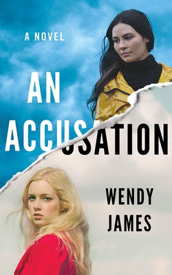 An Accusation by James, Wendy
