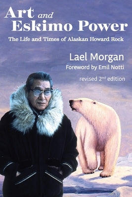 Art and Eskimo Power by Morgan, Lael