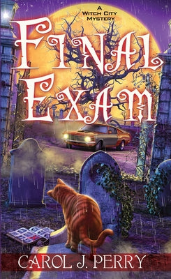 Final Exam by Perry, Carol J.