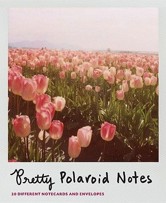 Pretty Polaroids Notecards by Chronicle Books