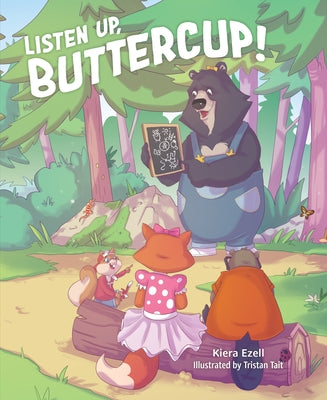 Listen Up, Buttercup! by Ezell, Kiera