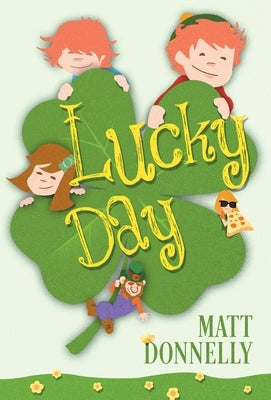 Lucky Day by Donnelly, Matt
