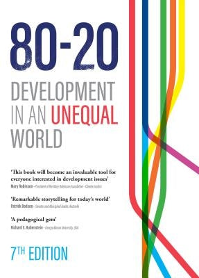 80:20: Development in an Unequal World by Daly, Tony
