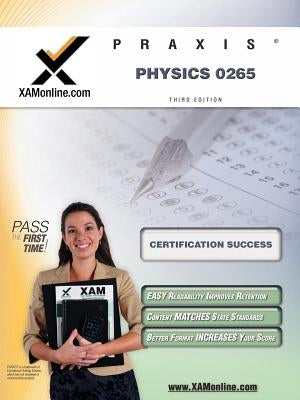 Praxis Physics 0265 by Wynne, Sharon A.