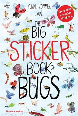 The Big Sticker Book of Bugs by Zommer, Yuval