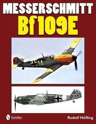 Messerschmitt Bf 109e by Höfling, Rudolf