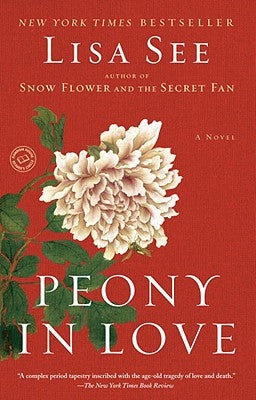 Peony in Love by See, Lisa