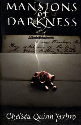 Mansions of Darkness: A Novel of the Count Saint-Germain by Yarbro, Chelsea Quinn