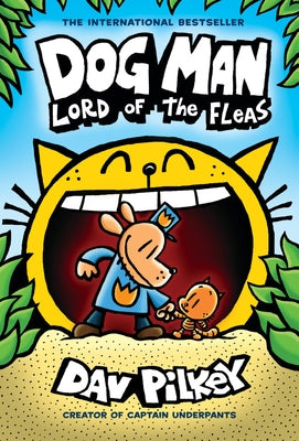 Dog Man: Lord of the Fleas: From the Creator of Captain Underpants (Dog Man #5), 5 by Pilkey, Dav