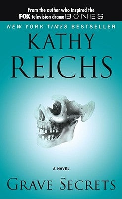 Grave Secrets, Volume 5 by Reichs, Kathy