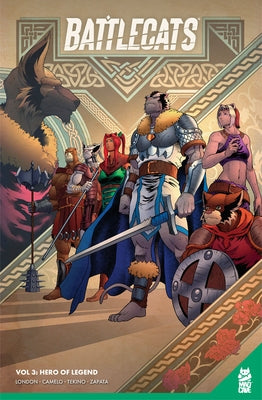 Battlecats Vol. 3: Hero of Legend by London, Mark