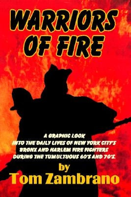 Warriors of Fire by Zambrano, Tom