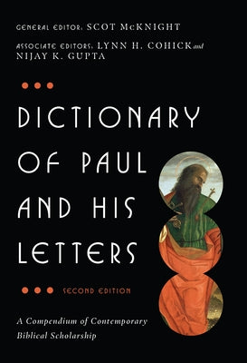 Dictionary of Paul and His Letters by McKnight, Scot