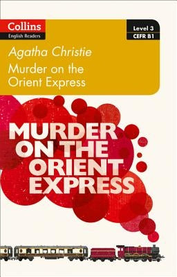Murder on the Orient Express: B1 by Christie, Agatha
