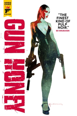 Gun Honey by Ardai, Charles