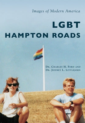 Lgbt Hampton Roads by Ford, Charles H.