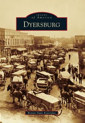 Dyersburg by Daws Kourvelas, Bonnie