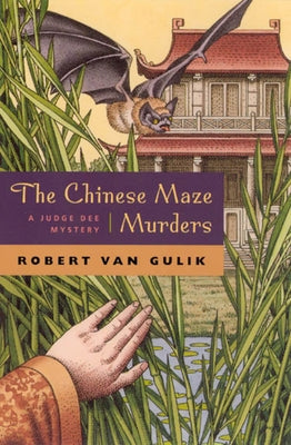 The Chinese Maze Murders: A Judge Dee Mystery by Van Gulik, Robert