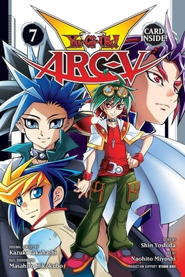 Yu-Gi-Oh! Arc-V, Vol. 7, Volume 7 by Takahashi