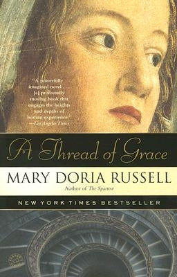 A Thread of Grace by Russell, Mary Doria