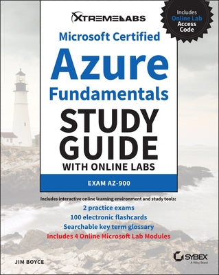 Microsoft Certified Azure Fundamentals Study Guide with Online Labs: Exam Az-900 by Boyce, Jim
