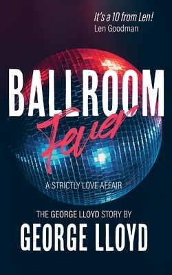 Ballroom Fever by Lloyd, George
