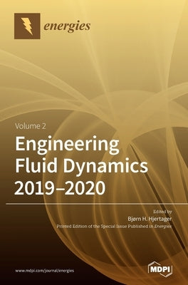 Engineering Fluid Dynamics 2019-2020: Volume 2 by Hjertager, Bjørn H.