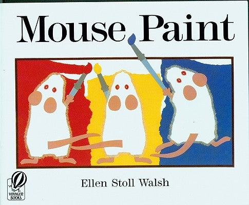 Mouse Paint by Walsh, Ellen Stoll