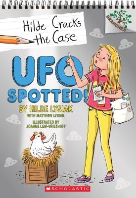UFO Spotted!: A Branches Book (Hilde Cracks the Case #4), Volume 4 by Lysiak, Hilde