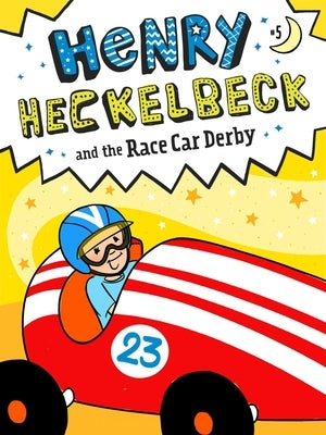 Henry Heckelbeck and the Race Car Derby, Volume 5 by Coven, Wanda
