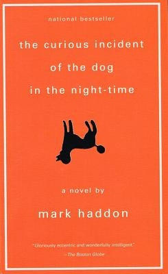 The Curious Incident of the Dog in the Night-Time by Haddon, Mark