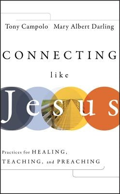 Connecting Like Jesus by Campolo