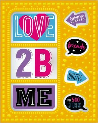 Love 2 B Me by Make Believe Ideas Ltd