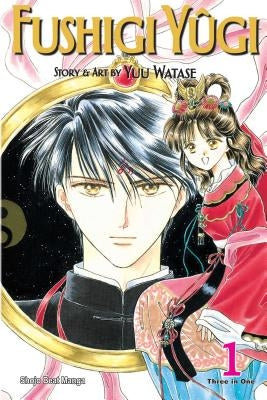 Fushigi Yûgi, Vol. 1 (Vizbig Edition) by Watase, Yuu