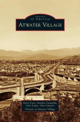 Atwater Village by Carr, Netty