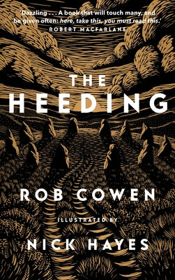 The Heeding by Cowen, Rob
