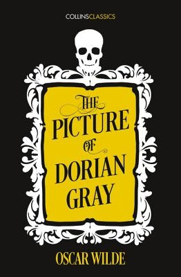 The Picture of Dorian Gray (Collins Classics) by Wilde, Oscar