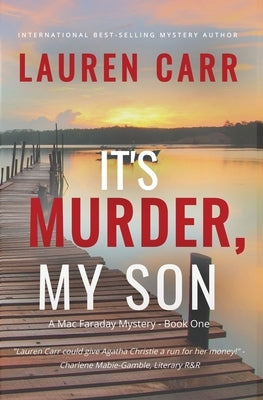 It's Murder, My Son (A Mac Faraday Mystery) by Carr, Lauren