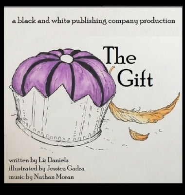 The Gift by Daniels, Liz