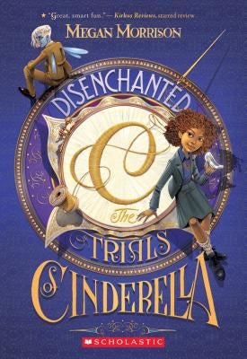 Disenchanted: The Trials of Cinderella (Tyme #2) by Morrison, Megan