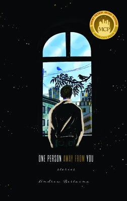 One Person Away from You: Stories by Bertaina, Andrew