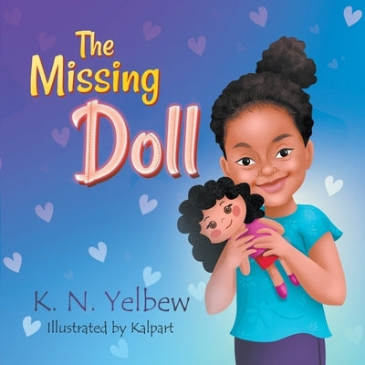 The Missing Doll by Yelbew, K. N.