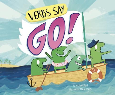 Verbs Say "go!" by Chiodi, Maira