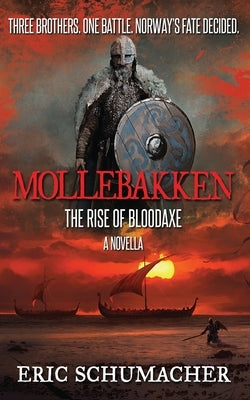 Mollebakken - A Viking Age Novella: Hakon's Saga Prequel by Schumacher, Eric