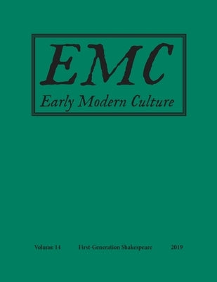 Early Modern Culture: Vol. 14 by Stockton, Will